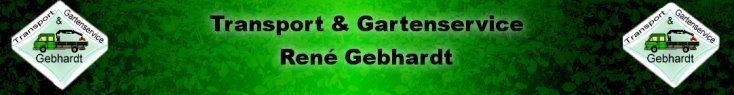 Transport und Gartenservice Gebhardt – Berlin